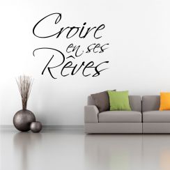 Croire en ses rêves