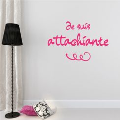 Je suis attachiante